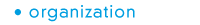 organization